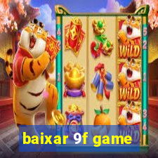baixar 9f game